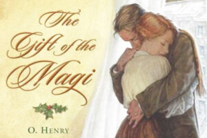 "The Gift of the Magi" (by O. Henry - 1905)